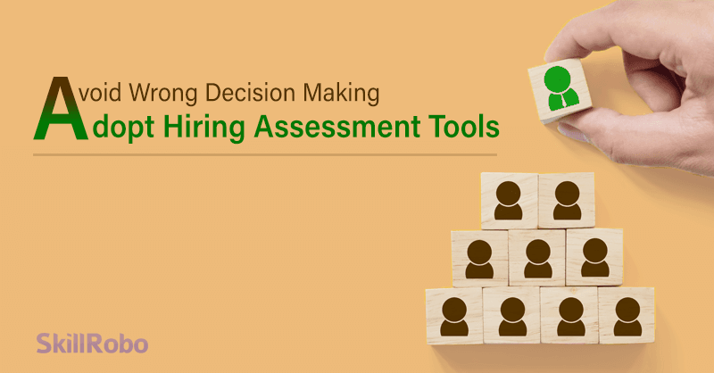 adopt hiring assessment tools adopt hiring assessment tools