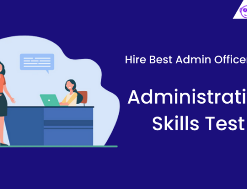Administrative Skill Test – Hire The Best Office Admin