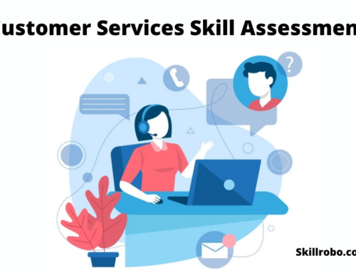 Understanding the Need for Role-Based Online Customer Service Skills Assessment tests