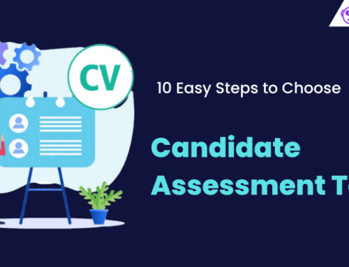 10 Easy Steps to Choose Perfect Candidate Assessment Tool