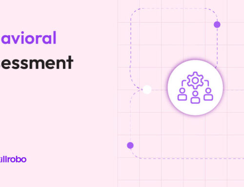 How Behavioral Assessments Redefine Candidate Selection?