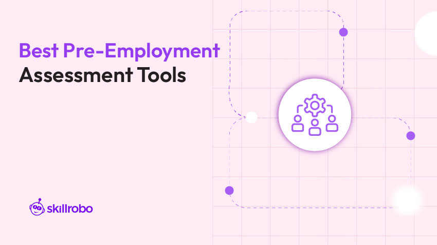 best pre employment assessment tools best pre employment assessment tools