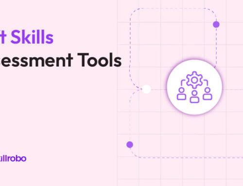 Top 10 Soft Skills Assessment Tools for Nurturing a High-Performance Workforce