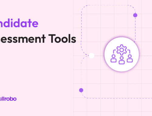 Top 10 Best Candidate Assessment Tools to Explore Today