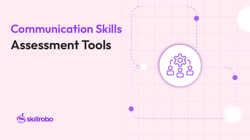 Communication Skills Assessment Tools