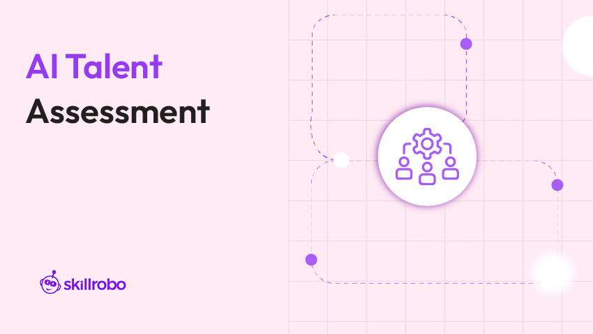 AI Talent Assessment ai talent assessment