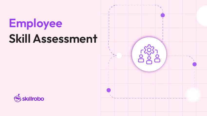 employee skills assessment employee skills assessment