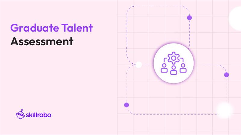 graduate talent assessments
