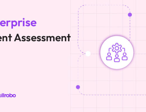 Talent Assessments for Enterprises: Building Smarter, Scalable Workforce Strategies